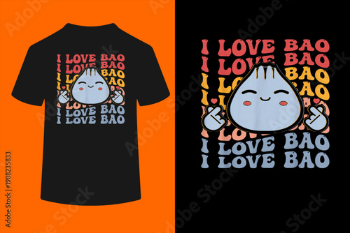 I Love Bao Groovy Dim Sum Lover Chinese Food T-Shirt
