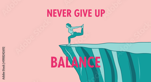 Inspiring Woman Balancing on the Edge with Message of Never Giving Up and Balance
