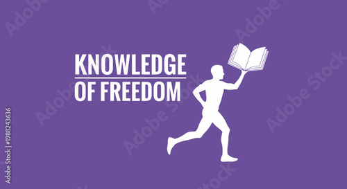 Knowledge Is Power And The Key To Freedom A Human Figure Running With A Book Held High Empowered