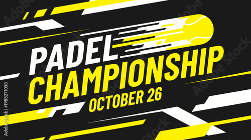 Dynamic Padel Championship Announcement Poster With Stylish Typography Against a Dark Background
