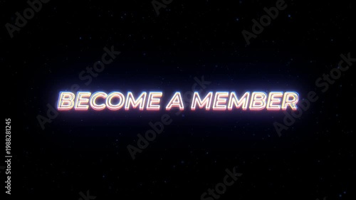 Become a Member Neon Sign Text with Classic Retro Theme