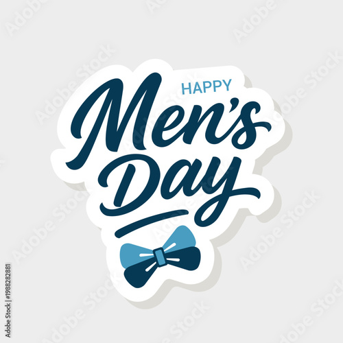 Vector sticker with handwritten lettering Happy Men's Day and a stylish bow tie icon. Isolated illustration on a light background for greeting cards, social media, and holiday decorations.