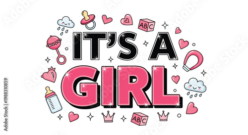 Decorative baby announcement graphic with it is a girl text surrounded by pink rattles, bottles, and hearts.