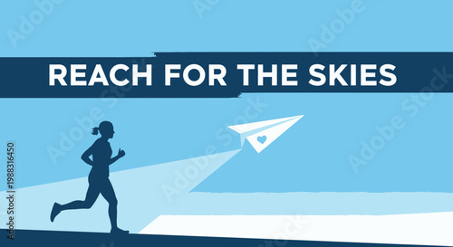 Run Towards Your Dreams Ascend With A Paper Plane
