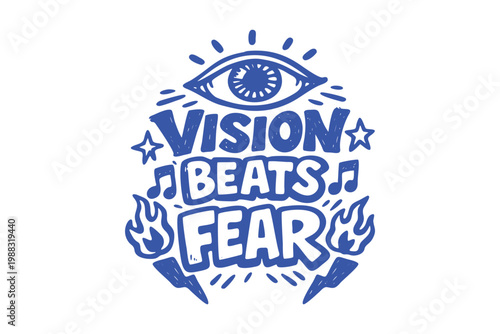 Vision Beats Fear Motivational Hand-Drawn Quote
