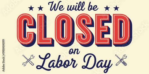 Foto Closed on labor day announcement with patriotic stars and vintage typography