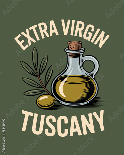 Extra Virgin Tuscany Olive Oil Bottle Vintage Illustration Rustic Food Label Design