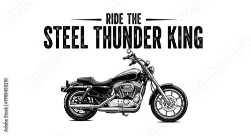 Powerful Motorcycle Ride the Steel Thunder King Graphic.