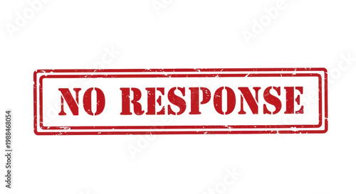 Red rubber stamp with text NO RESPONSE isolated on white background