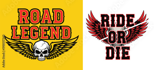 Legendary road signs with skull and wings for bikers and riders design