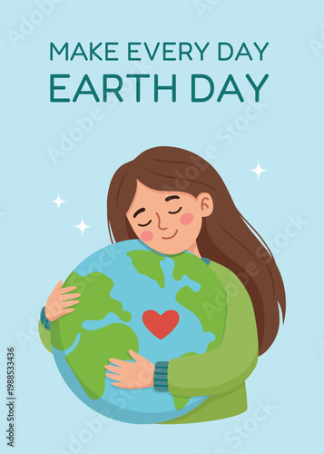 Earth Day poster with young girl embracing planet Earth. Design element for banner, poster, social media, celebration card