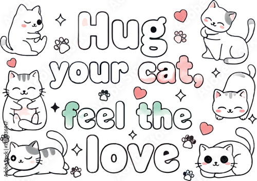 Cute cat illustrations, colorful kittens, hug your cat, love animals, vector graphics