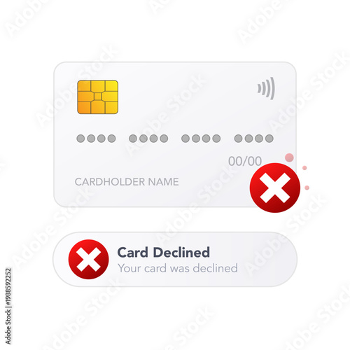 Card declined error notification UI. vector illustration