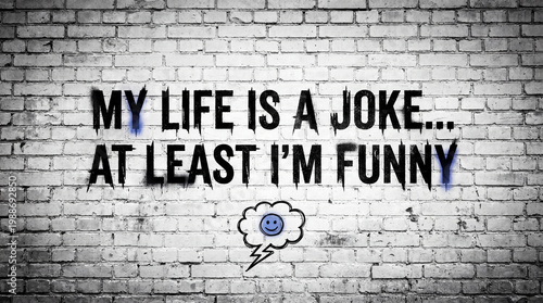 A witty graphic featuring the self-aware phrase 