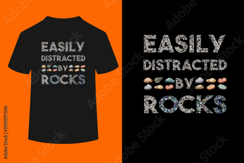 Geology Easily Distracted by Rocks Collector Geologist Hound T-Shirt
