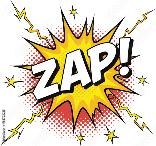 Dynamic comic book ZAP onomatopoeia in a yellow starburst explosion with red halftone dots and lightning bolts.