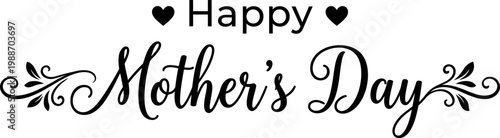 Mother`s Day , Happy Mother’s Day, motherhood, Mommy.