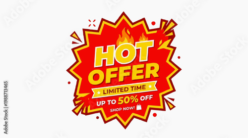 A vibrant vector graphic illustration of a hot offer sticker with a limited time discount