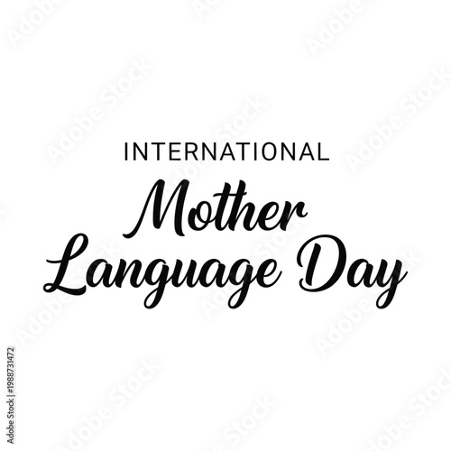 International Mother Language Day celebrated with elegant script typography on a white background