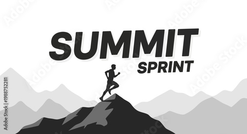 Summit Sprint Motivation For Peak Performance