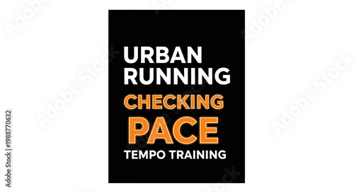 Urban Running Tempo Training: Checking Pace, Performance Goals, and Achieving Speed Targets