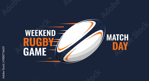 Weekend Rugby Match Day Illustration Featuring A Rugby Ball And Sport Themed Graphic Design