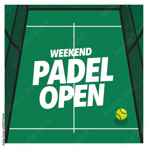 Weekend Padel Open Tournament: Green Court Graphic Featuring Tennis Ball and Net Design