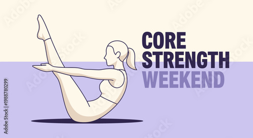 Woman Practicing Yoga Pose During Core Strength Weekend Promoting Healthy Living