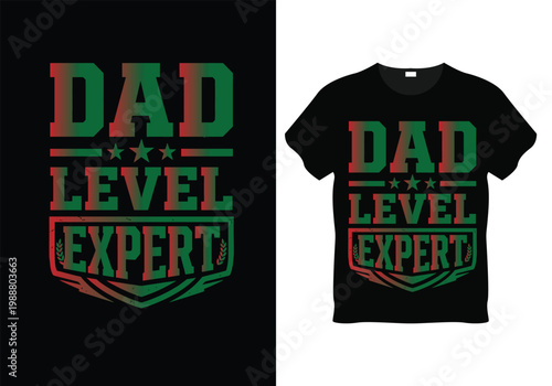 Dad Level Expert Typography Design, Father’s Day Bold Text Vector, Minimal Masculine Quote Design

