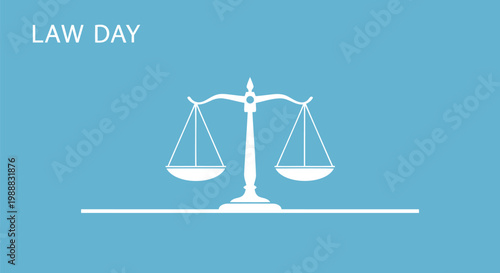Law Day banner with scales of justice icon, legal system concept vector on blue background, professional judicial balance illustration for lawyers