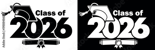Lettering Class of 2026 for greeting, invitation card. Text for graduation design, congratulation event, T-shirt, party, high school or college graduate. Illustration, vector on transparent and black 