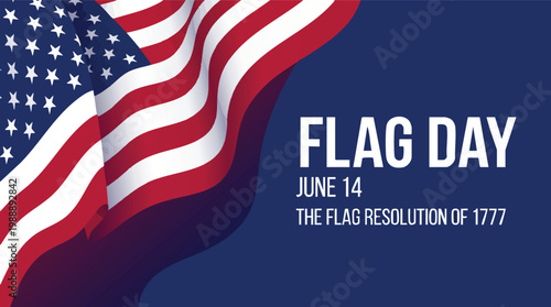 Patriotic American Flag Day illustration featuring a waving United States flag and commemorative text for June 14th on a blue background.