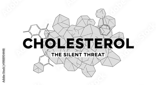 Cholesterol The Silent Threat Medical Concept with Molecular Structure