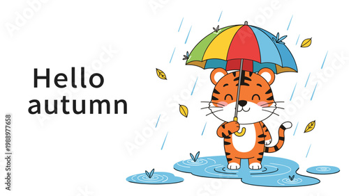 Adorable cartoon tiger happily holding a colorful umbrella in autumn rain, surrounded by falling leaves and puddles, with "Hello autumn" text.