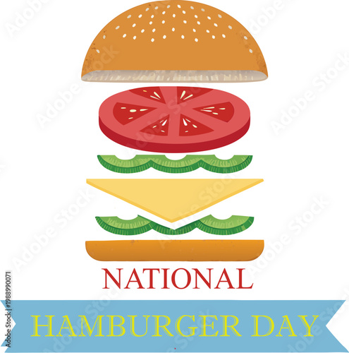 An exploded view of a hamburger with cheese lettuce and tomato celebrating a day