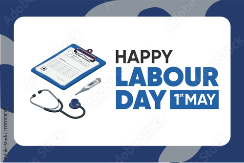 Happy Labour Day Healthcare Banner with Medical Tools Stethoscope and Clipboard 1st May Illustration