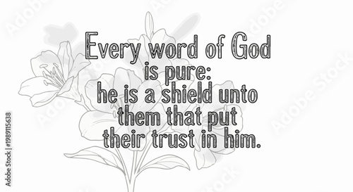 Delicate lilies frame a biblical verse about faith and purity in a monochrome sketch