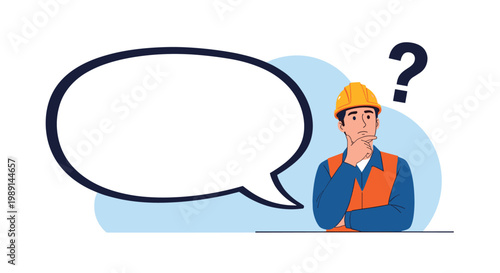 Thoughtful construction worker wearing a hard hat and safety vest stands next to a large empty speech bubble for project notes.