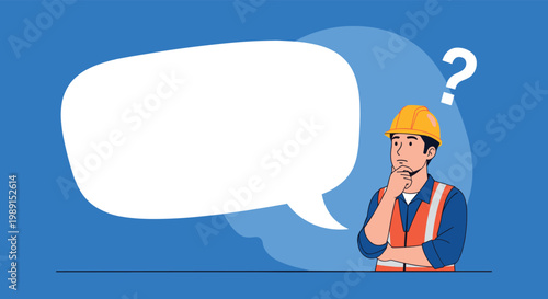 Pensive construction worker in a hard hat and safety vest looking at a large blank speech bubble with a question mark.