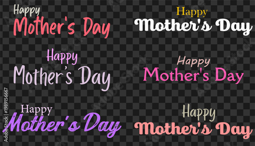 Collection of colorful Happy Mother's Day hand drawn lettering and calligraphy greeting quotes with stylish fonts vector illustration