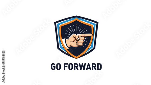 Free Download Motivational shield emblem featuring a hand pointing forward with rays of light and the inspiring text go forward below. - GFXLoad