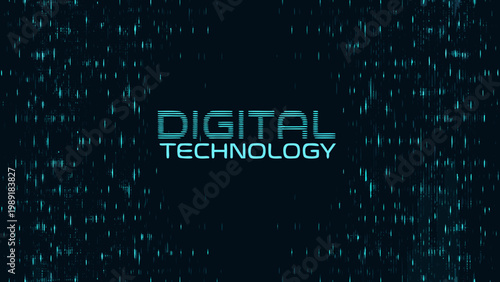 Abstract digital technology background with cascading code and the word digital