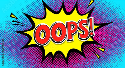 Oops comic speech bubble with exclamation mark.