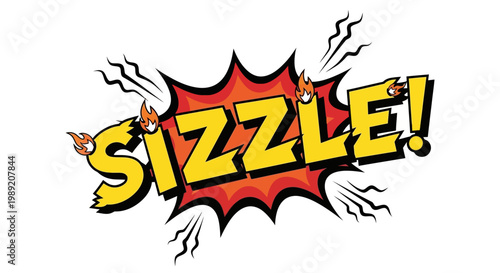 Sizzle comic book style text with fire and explosion effect.