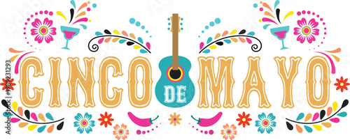 Cinco de Mayo celebration graphic featuring festive decorations a guitar and drinks
