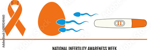 National Infertility Awareness Week vector banner, orange ribbon with egg and sperm fertilization icons, positive pregnancy test medical illustration