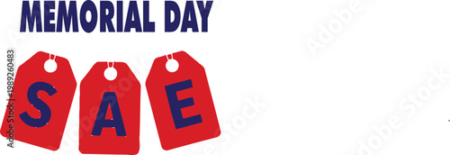Memorial day sale advertisement with red tags and bold text