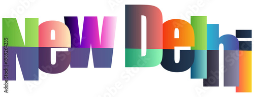 Billede på lærred Colorful Gradient Text Logo Design Featuring New Delhi City Name