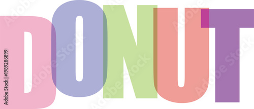 Colorful translucent word DONUT in overlapping pastel shades isolated on transparent background