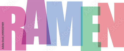 Colorful translucent word RAMEN in large block letters with overlapping design